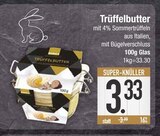 Aktuelles Trüffelbutter Angebot bei EDEKA in Ingolstadt ab 3,33 €