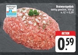 Aktuelles Bratwurstgehäck Angebot bei E center in Nürnberg ab 0,59 €
