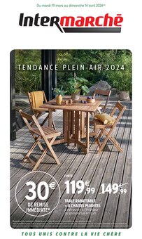 Prospectus Intermarché de la semaine "TENDANCE PLEIN AIR 2024" avec 1 pages, valide du 19/03/2024 au 14/04/2024 pour Roquebrune-Cap-Martin et alentours