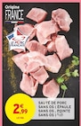 Promo Sauté de porc sans os ( épaule sans os , pointe sans os ) à 2,99 € dans le catalogue Intermarché Super à Saône