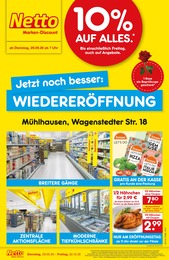 Netto Marken-Discount Prospekt für Mühlhausen mit 4 Seiten Netto Marken-Discount Prospekt für Mühlhausen: "Wiedereröffnung - 10% auf ALLES", 4 Seiten, 29.09.2026 - 02.10.2026
