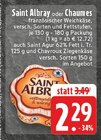 Französischer Weichkäse Angebote von Saint Albray bei EDEKA Mettmann für 2,29 €