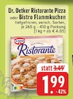 Ristorante Pizza im Angebot bei E center in Haltern am See Ristorante Pizza Angebote von Dr. Oetker bei E center Haltern am See für 1,99 €