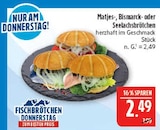 Matjes-, Bismarck- oder Seelachsbrötchen Angebote bei Marktkauf Fürth für 2,49 €