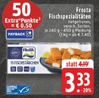 Fischspezialitäten bei E center im Stolberg Prospekt für 3,33 €