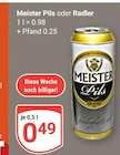 Aktuelles Meister Pils Angebot bei GLOBUS in Duisburg ab 0,49 €