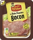 Bacon Les Belles Tranches - JUSTIN BRIDOU en promo chez Géant Casino Bacon Les Belles Tranches - JUSTIN BRIDOU dans le catalogue Géant Casino