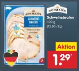 Schweinebraten im Angebot bei Netto Marken-Discount in Oranienburg Schweinebraten Angebote von Hofmaier bei Netto Marken-Discount Oranienburg für 1,29 €