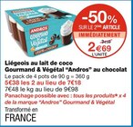 Liégeois au lait de coco Gourmand & Végétal au chocolat - Andros dans le catalogue Monoprix