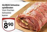 Aktuelle Braten Angebote bei GLOBUS in Duisburg Aktuelles Schweine-spießbraten Angebot bei GLOBUS in Duisburg ab 8,90 €
