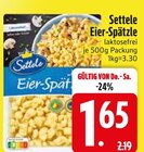 Eier-Spätzle im EDEKA Prospekt Eier-Spätzle von Settele im aktuellen EDEKA Prospekt für 1,65 €