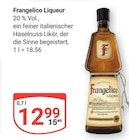 Aktuelle Likör Angebote bei GLOBUS in Bochum Aktuelles Frangelico Liqueur Angebot bei GLOBUS in Bochum ab 12,99 €