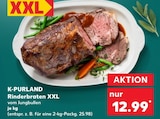 Aktuelles Rinderbraten XXL Angebot bei Kaufland in Wuppertal ab 12,99 €