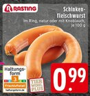 Schinkenfleischwurst im Ring natur Angebote von Rasting bei EDEKA Hagen für 0,99 €