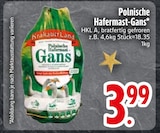 Polnische Hafermast-Gans Angebote von KrakauerLand bei EDEKA Heidenheim für 3,99 €