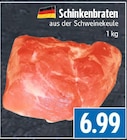 Schinkenbraten bei EDEKA im Lollar Prospekt für 6,99 €