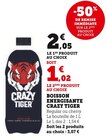Boisson énergisante - Crazy Tiger en promo chez Super U Boisson énergisante - Crazy Tiger dans le catalogue Super U