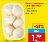 Riesenchampignon weiß oder braun im Netto Marken-Discount Prospekt Riesenchampignon weiß oder braun von im aktuellen Netto Marken-Discount Prospekt für 1,79 €
