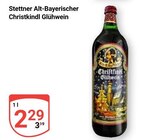 Alt-Bayerischer Christkindl Glühwein im Angebot bei GLOBUS in Amberg Alt-Bayerischer Christkindl Glühwein Angebote von Stettner bei GLOBUS Amberg für 2,29 €
