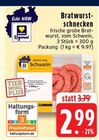 Aktuelle Bratwurst Angebote bei EDEKA in Mönchengladbach Aktuelles Bratwurstschnecken Angebot bei EDEKA in Mönchengladbach ab 2,99 €