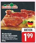 Rindersteak aus der Oberschale von Bauern Gut im aktuellen E center Prospekt