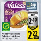 vegetarische Schnitzel mit Gouda Angebote von Valess bei EDEKA Karlsruhe für 2,22 €