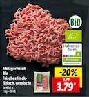 Bio Frisches Hackfleisch von Metzgerfrisch für 3,79 € bei Lidl im Angebot Bio Frisches Hackfleisch von Metzgerfrisch im aktuellen Lidl Prospekt