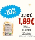Taralli Classici - BIELLEBI en promo chez Naturalia Taralli Classici - BIELLEBI dans le catalogue Naturalia