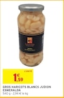 Gros Haricots Blancs Judion - ESMERALDA - Intermarché Super Gros Haricots Blancs Judion - ESMERALDA à 1,59 € dans le catalogue Intermarché Super