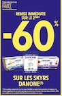 Promo -60% remise immédiate sur le 2ème sur les skyrs DANONE à  dans le catalogue Intermarché Contact à Saint-Étienne-au-Temple