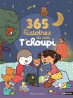 365 histoires du soir T'choupi - Nathan à 17,95 € dans le catalogue Fnac