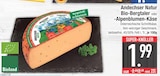 Bio-Bergtaler oder Alpenblumen-Käse im EDEKA Prospekt Bio-Bergtaler oder Alpenblumen-Käse von Andechser Natur im aktuellen EDEKA Prospekt für 1,99 €