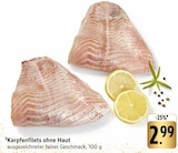 Karpfenfilets ohne Haut im Angebot bei E center in Ulm Karpfenfilets ohne Haut Angebote bei E center Ulm für 2,99 €
