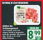 Schinkengulasch von EDEKA Bio im aktuellen EDEKA Prospekt