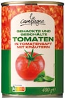 Gehackte oder geschälte Tomaten von la campagna für 0,59 € bei Netto mit dem Scottie im Angebot Gehackte oder geschälte Tomaten von la campagna im aktuellen Netto mit dem Scottie Prospekt