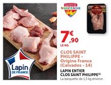 Lapin entier - CLOS SAINT PHILIPPE - Super U Lapin entier - CLOS SAINT PHILIPPE à 7,90 € dans le catalogue Super U