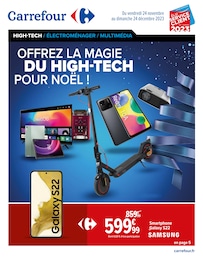 Prospectus Carrefour à Vaulx-en-Velin, "Offrez la magie du high-tech pour Noël !", 24 pages, 24/11/2023 - 24/12/2023