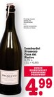 E center Oberkirch - Lombardei Prosecco Angebot im Prospekt Lombardei Prosecco bei E center im Oberkirch Prospekt für 4,99 €
