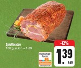 Aktuelles Spießbraten Angebot bei E center in Nürnberg ab 1,39 €