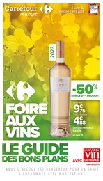 Catalogue Supermarchés Carrefour Market en cours à Le Donjon et alentours, Foire aux vins, 52 pages, 03/04/2024 - 14/04/2024