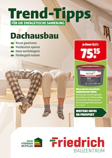 Aktueller Friedrich Bauzentrum Prospekt (Wittgert, 25 Seiten zum blättern Friedrich Bauzentrum Prospekt Trend-Tipps für die energetische Sanierung mit 25 Seiten