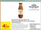 Soupe de poisson recette méditerranéenne Pavillon France - Intermarché en promo à 4,99 € chez Intermarché Super Soupe de poisson recette méditerranéenne Pavillon France - Intermarché dans le catalogue Intermarché Super