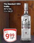 The Standard 1894 Vodka im Angebot bei GLOBUS in Brühl The Standard 1894 Vodka Angebote bei GLOBUS Brühl für 9,99 €