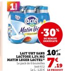 Lait UHT sans lactose 1,2% MG Matin Léger - Lactel - U Express à Bordeaux Lait UHT sans lactose 1,2% MG Matin Léger - Lactel en promo chez U Express Bordeaux à 7,19 €