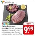 EDEKA Trierweiler - Puten-Rollbraten oder -Ragout Angebot im Prospekt Puten-Rollbraten oder -Ragout bei EDEKA im Trierweiler Prospekt für 9,99 €