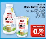 Aktuelles Reine Butter Milch Angebot bei Marktkauf in Nürnberg ab 0,59 €