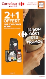 Prospectus Carrefour Market, "Le bon goût des promos",  pages, 21/03/2023 - 02/04/2023