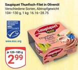 Thunfisch-Filet in Olivenöl Angebote von Saupiquet bei GLOBUS Erfurt für 2,99 €