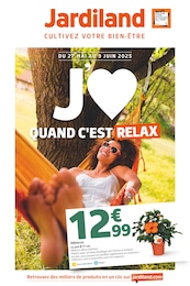 Prospectus Jardiland à Pleurtuit, "J'AIME QUAND C'EST RELAX", 12 pages, 27/05/2025 - 09/06/2025