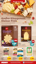 Käse im Penny Prospekt Wer günstig will, muss Penny. auf S. 12